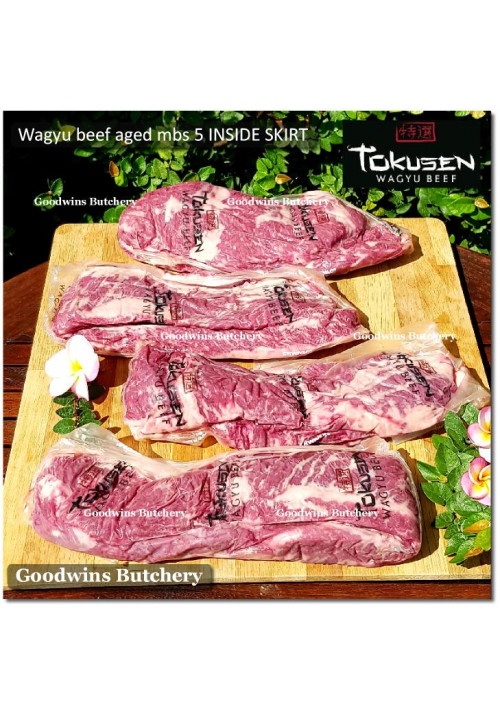 Beef INSIDE SKIRT Wagyu Tokusen mbs <=5 aged chilled (price/pc 800g) PREORDER